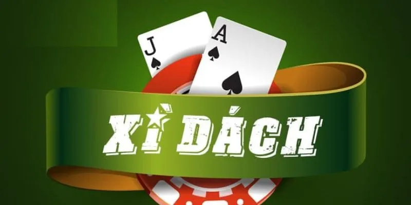 Mẹo chơi Xì dách Vip cơ bản cho tân binh